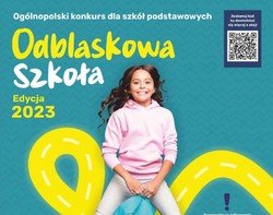 plakat promujący konkurs pod nazwą &quot;Odblaskowa Szkoła&quot;